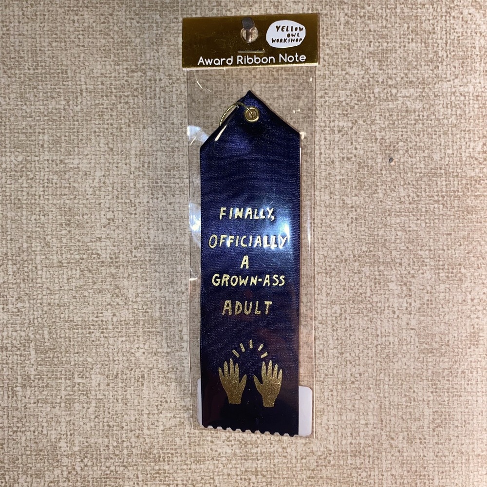 Funny Yellow Owl Workshop Whimsy Officially a Grown-@** Adult Ribbon